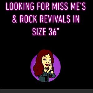 Looking to trade 34 for 36 miss me jeans!!!!! Please!!!